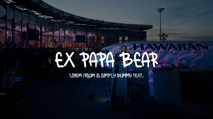 Ex Papa Bear Font