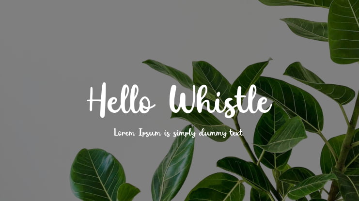 Hello Whistle Font