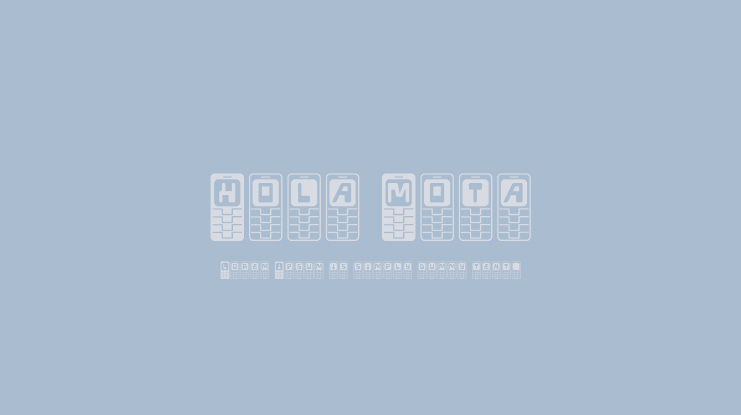 Hola Mota Font Family