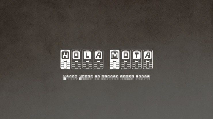 Hola Mota Font Family