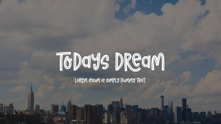 Todays Dream Font