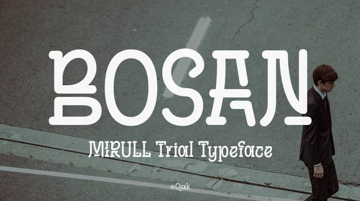 BOSAN MIRULL Trial Font
