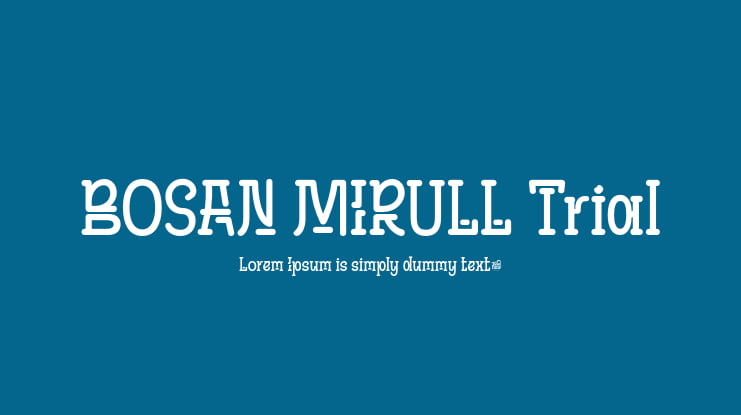 BOSAN MIRULL Trial Font