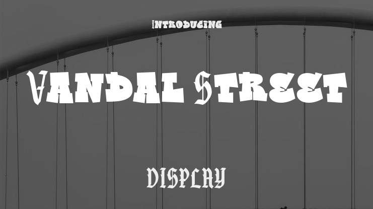 Vandal Street Font