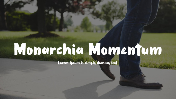 Monarchia Momentum Font