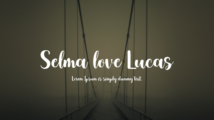 Selma love Lucas Font
