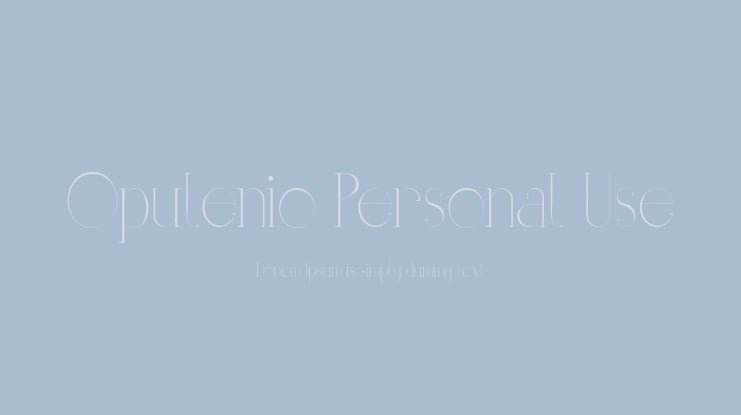 Opulenio Personal Use Font