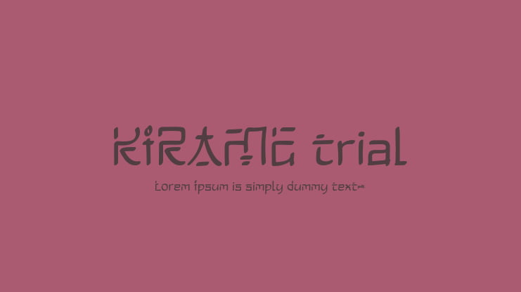 KIRAME trial Font