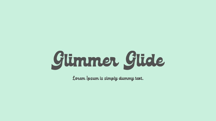 Glimmer Glide Font