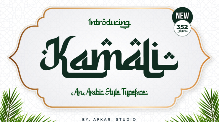 Kamali - An Arabic Style Typeface Font