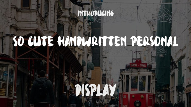 So Cute Handwritten Personal Font