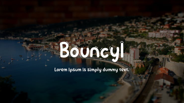 Bouncyl Font