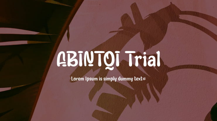 ABINTQI Trial Font