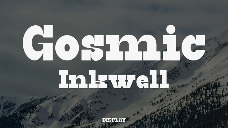 Gosmic Inkwell Font