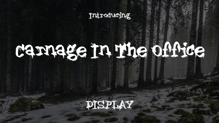 Carnage In The Office Font