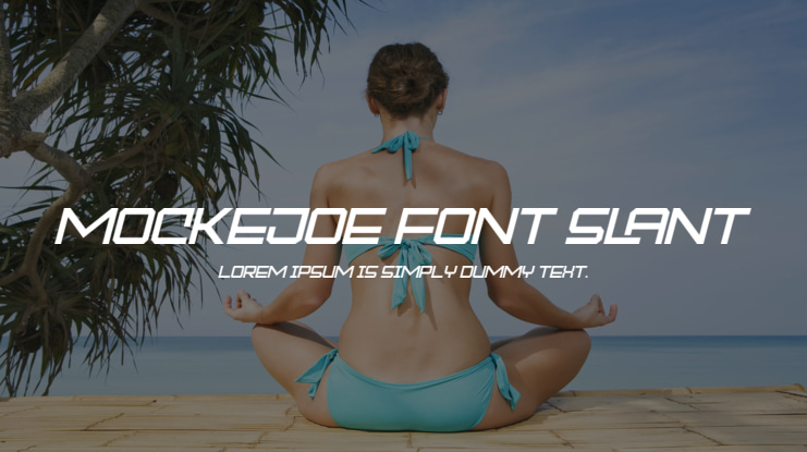 MOCKEJOE FONT SLANT