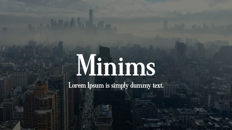 Minims Font