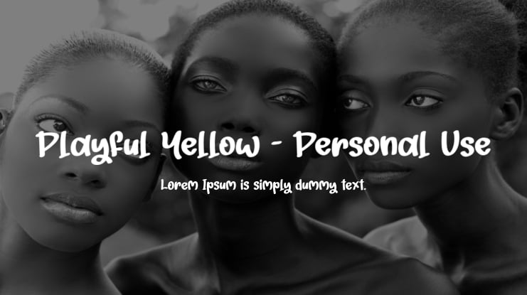 Playful Yellow - Personal Use Font