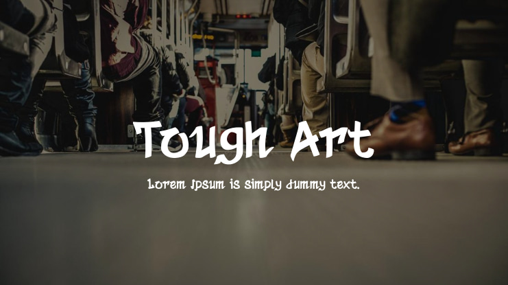 Tough Art Font
