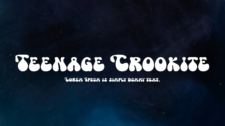 Teenage Crookite Font