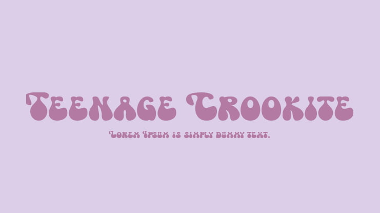 Teenage Crookite Font