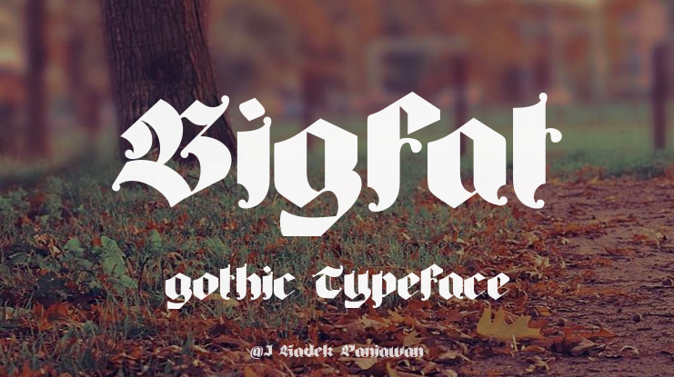 Bigfat gothic Font