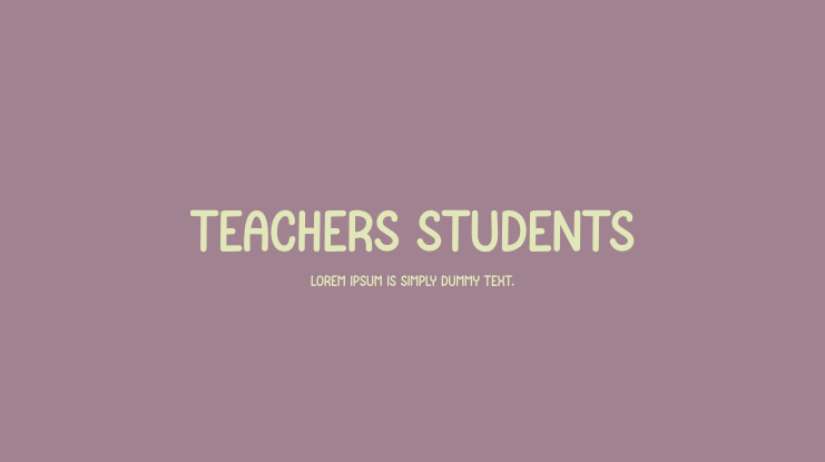 Teachers Students Font