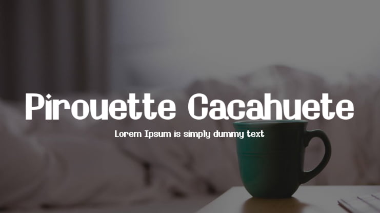 Pirouette Cacahuete Font