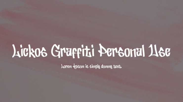 Lickos Graffiti Personal Use Font Family
