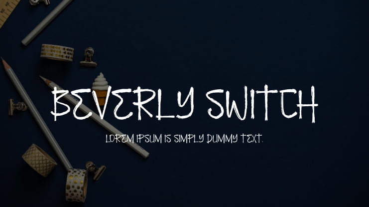 Beverly Switch Font