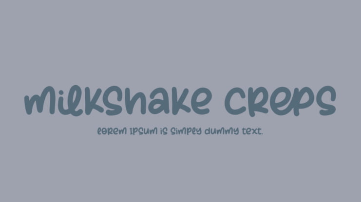 Milkshake Creps Font