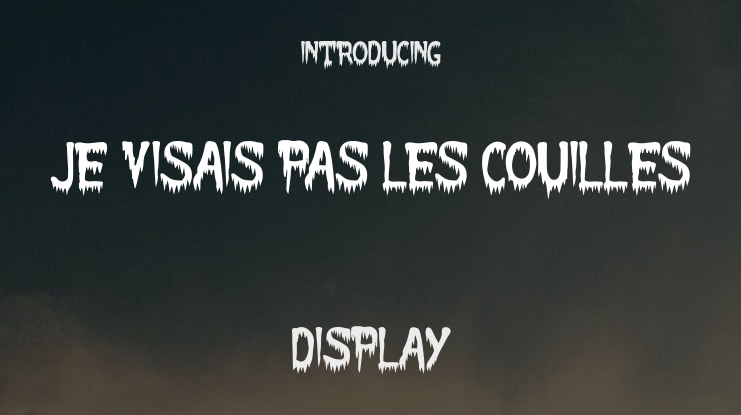 Je Visais Pas Les Couilles Font