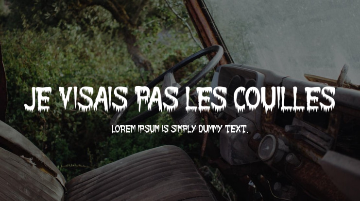 Je Visais Pas Les Couilles Font