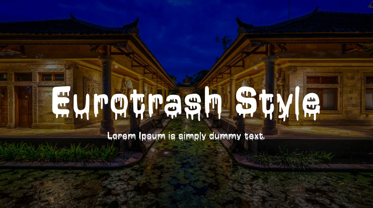 Eurotrash Style Font