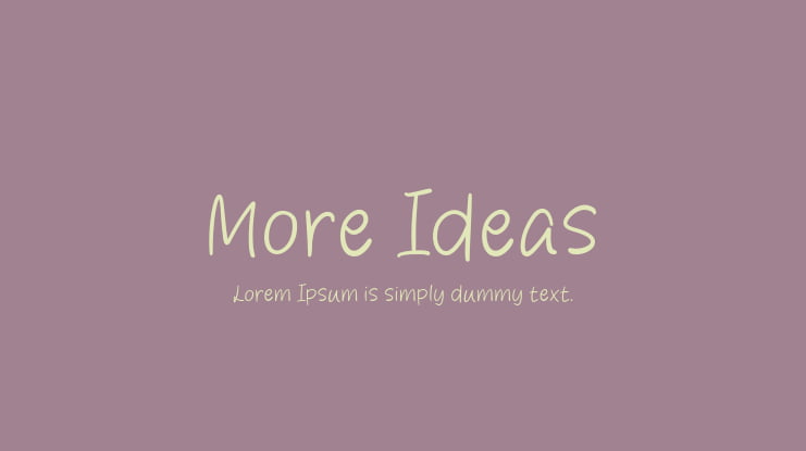 More Ideas Font