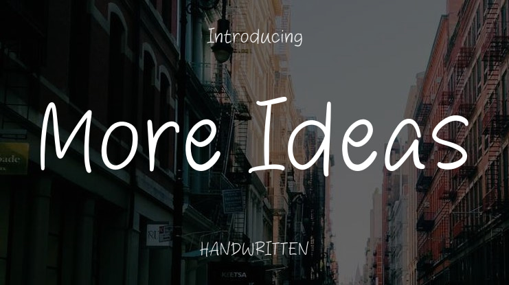 More Ideas Font
