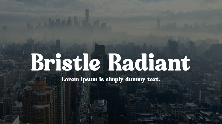 Bristle Radiant Font