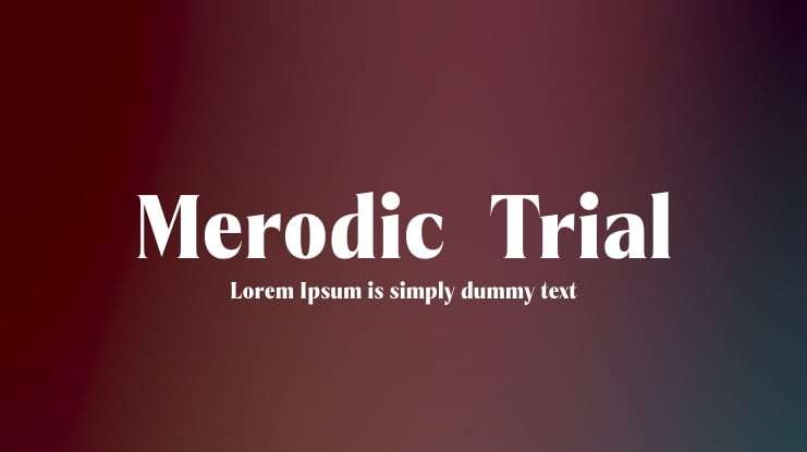 Merodic-Trial Font