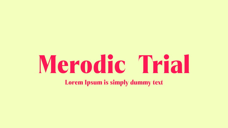 Merodic-Trial Font