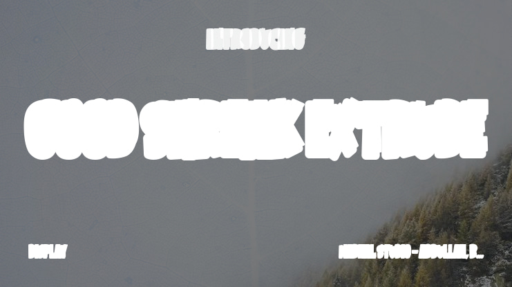 Good Shreak Extrude Font Family