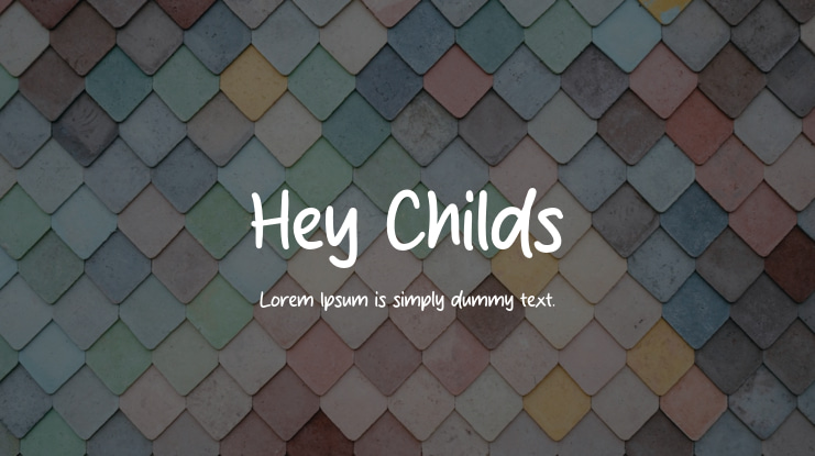 Hey Childs Font