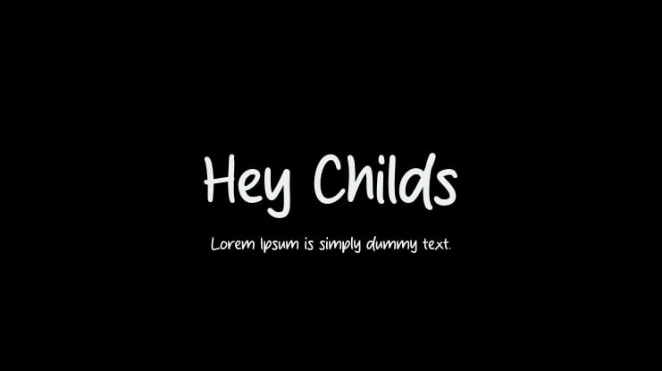 Hey Childs Font