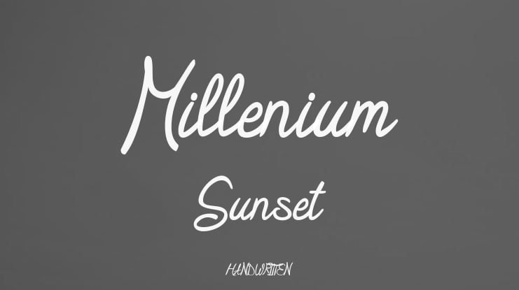 Millenium Sunset Font