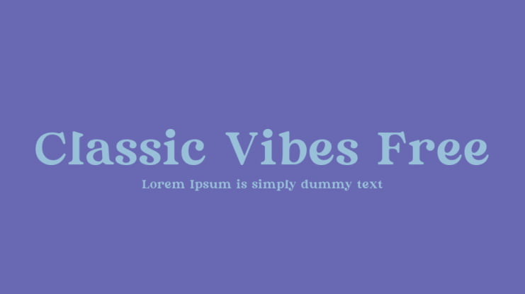 Classic Vibes Free Font