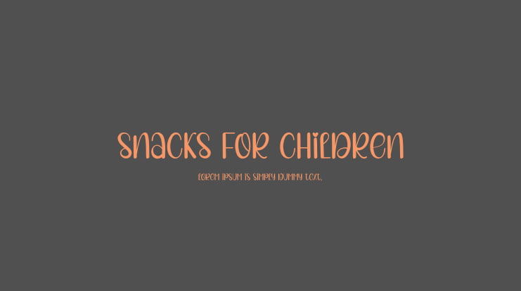 Snacks For Children Font