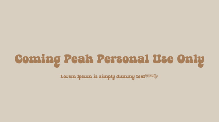 Coming Peak Personal Use Only Font