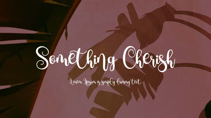 Something Cherish Font