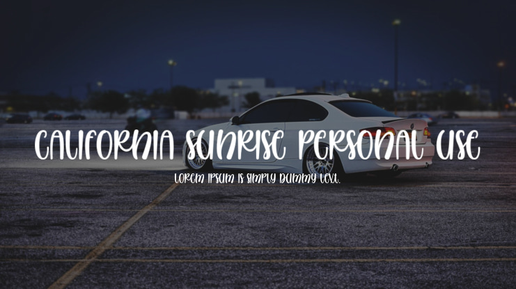 California Sunrise Personal Use Font