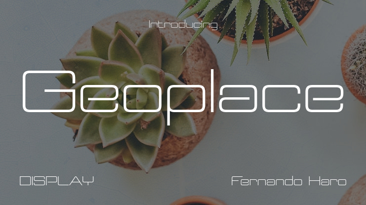 Geoplace Font Family