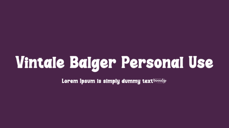 Vintale Balger Personal Use Font